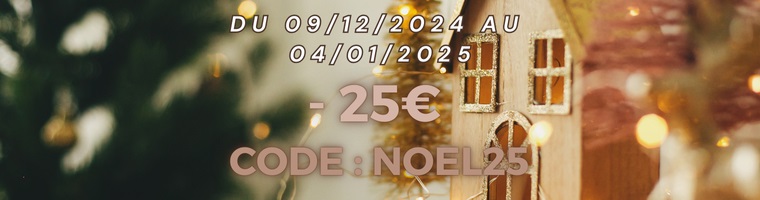 25€ offerts avec le code NOEL25